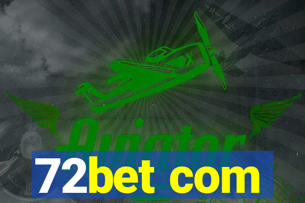 72bet com